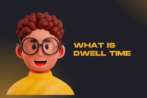 What is Dwell Time
