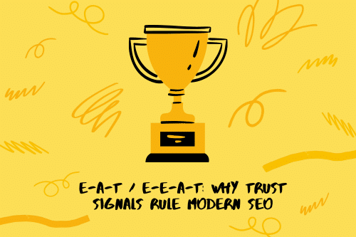 What is E-A-T / E-E-A-T